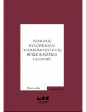 Pedagogų kvalifikacijos tobulinimo Lietuvoje būklė ir plėtro - Humanitas