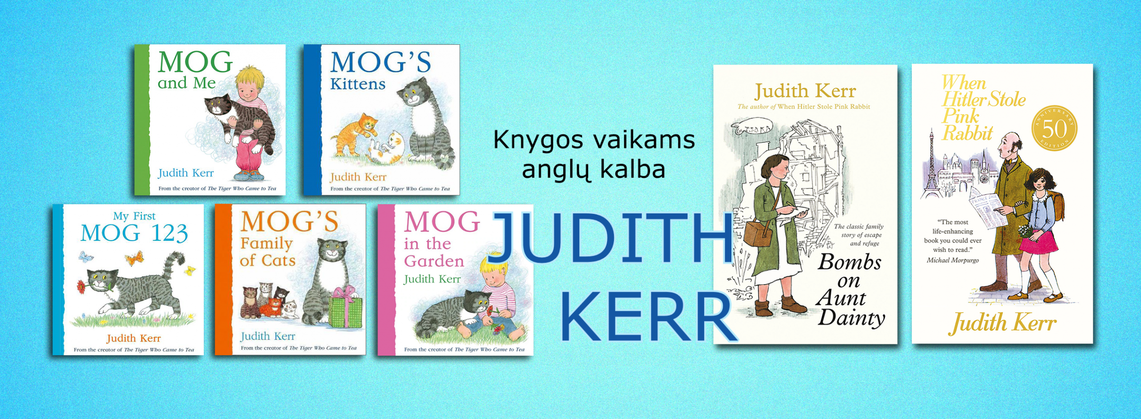 Garsios britų rašytojos Judit Kerr knygos vaikams 
