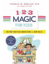 1-2-3 Magic for Kids: Helping Your Kids Understand the New Rules - Humanitas