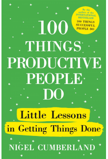 100 Things Productive People Do - Humanitas
