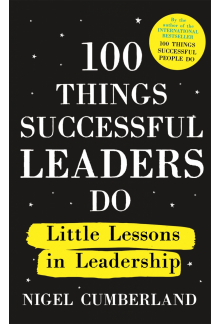 100 Things Successful Leaders Do - Humanitas