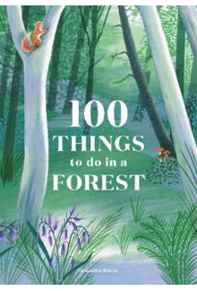 100 Things to do in a Forest - Humanitas