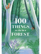 100 Things to do in a Forest - Humanitas