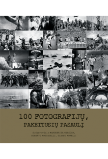 100 fotografijų, pakeitusių pasaulį - Humanitas