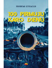 100 Pirmųjų karo dienų - Humanitas