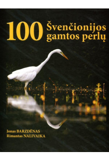 100 Švenčionijos gamtos perlų - Humanitas