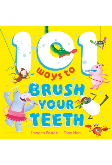 101 Ways to Brush Your Teeth - Humanitas