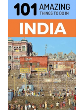 101 Amazing Things to Do in India: Travel Guide - Humanitas