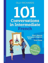101 Conversations in Int French - Humanitas