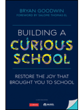 Building a Curious School: Restore the Joy That Brought You to School - Humanitas