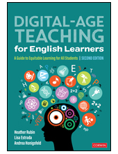 Digital-Age Teaching for English Learners: A Guide to Equitable Learning for All Students - Humanitas