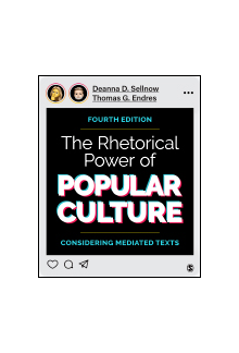 The Rhetorical Power of Popular Culture: Considering Mediated Texts - Humanitas