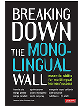 Breaking Down the Monolingual Wall: Essential Shifts for Multilingual Learners' Success - Humanitas