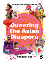 Queering the Asian Diaspora - Humanitas