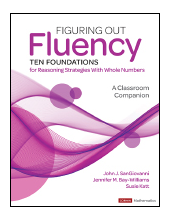 Figuring Out Fluency--Ten Foundations for Reasoning Strategies With Whole Numbers: A Classroom Companion - Humanitas