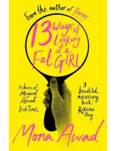 13 Ways of Looking at a Fat Girl - Humanitas