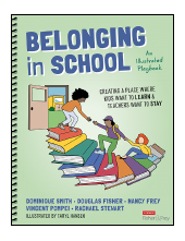 Belonging in School: Creating a Place Where Kids Want to Learn and Teachers Want to Stay--An Illustrated Playbook - Humanitas