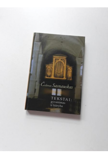 Tekstai: gyvenimas ir kūryba - Humanitas