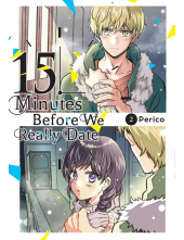 15 Minutes Before We Really Date, Vol. 2 - Humanitas