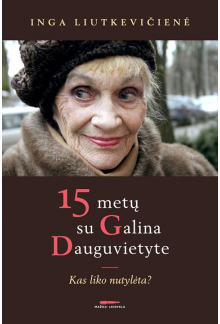 15 metų su Galina Dauguvietyte - Humanitas