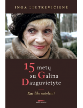 15 metų su Galina Dauguvietyte - Humanitas