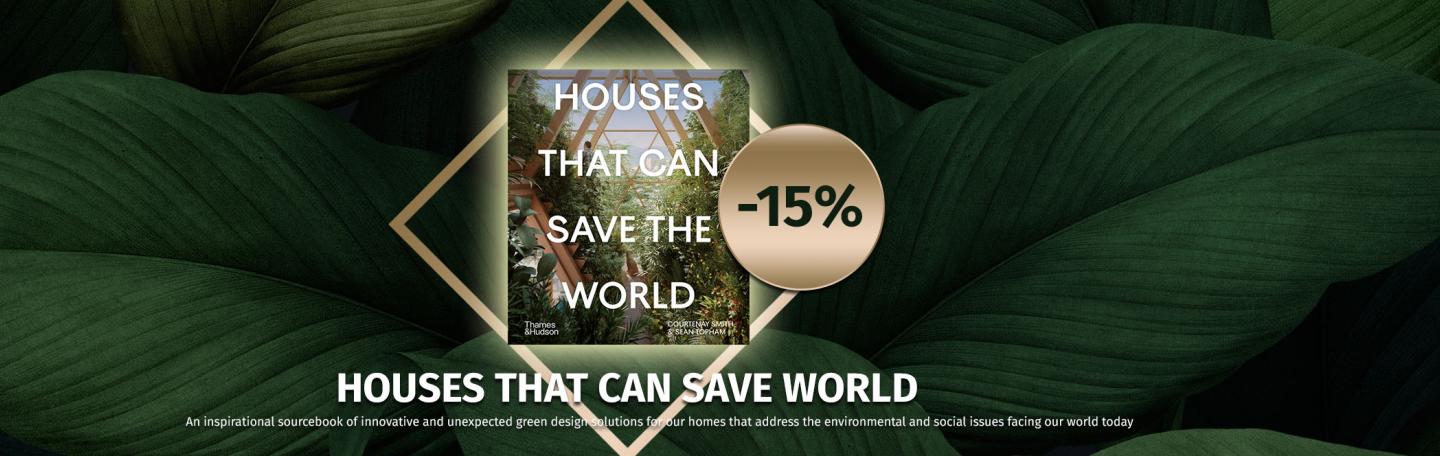 Houses that can save the world