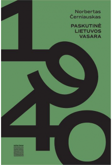 1940. Paskutinė Lietuvos vasara - Humanitas