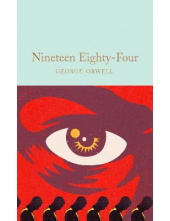 Nineteen Eighty-Four  (Macmillan Collector's Library) - Humanitas