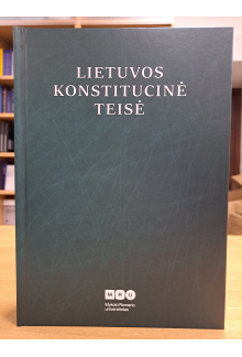 Lietuvos konstitucinė teisė. V adovėlis. Trečioji laida - Humanitas