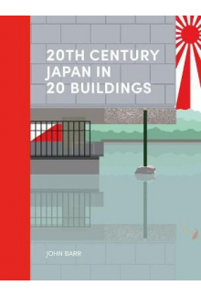 20th Century Japan in 20 Buildings - Humanitas