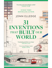31 Inventions that Built Our World - Humanitas