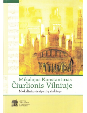 Mikalojus Konstantinas Čiurlionis Vilniuje - Humanitas