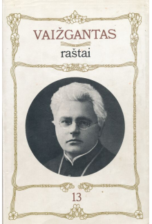 Vaižgantas Raštai 13t. Publicistika 1929-1933 - Humanitas