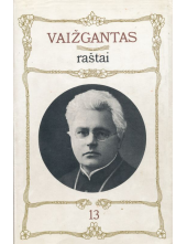 Vaižgantas Raštai 13t. Publicistika 1929-1933 - Humanitas