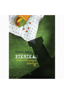 Piknikas krematoriumo šešėlyje - Humanitas