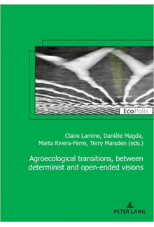 Agroecological Transitions, Between Determinist and Open-ended Visions (Ecopolis, 37) (French Edition) - Humanitas