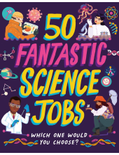 50 Fantastic Science Jobs - Humanitas