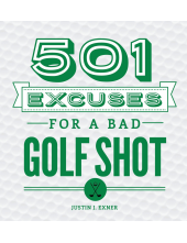 501 Excuses for a Bad Golf Shot - Humanitas