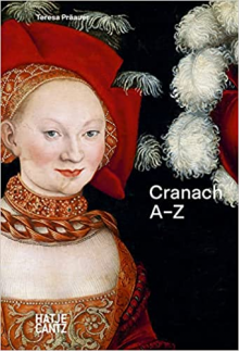 Lucas Cranach : A-Z - Humanitas