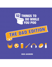 52 Things to Do While You Poo: The Dad Edition - Humanitas