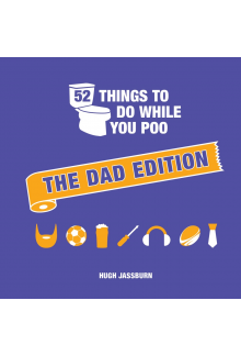 52 Things to Do While You Poo: The Dad Edition - Humanitas