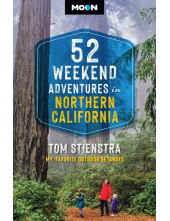 52 Weekend Adventures in Northern California - Humanitas