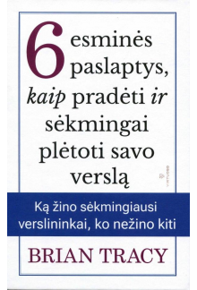 6 esminės paslaptys, kaip pradėti ir sėkmingai plėtoti savo verslą - Humanitas