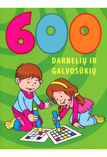 600 darbelių ir galvosūkių - Humanitas