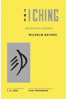 I Ching or Book of Changes - Humanitas