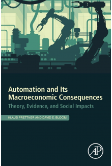 Automation and Its Macroeconomic Consequences - Humanitas