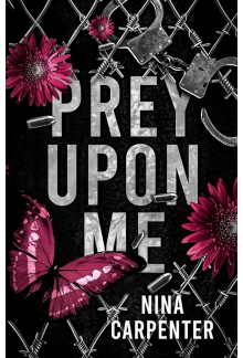 Prey Upon Me A Dark Stalker Romance - Humanitas