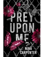Prey Upon Me A Dark Stalker Romance - Humanitas