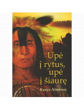 Upė į rytus, upė į šiaurę - Humanitas