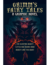 Grimm's Fairy Tales: A Graphic Novel - Humanitas